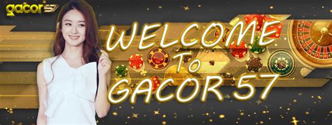 gacor57.asia  Ajslot situs judi slot Gacor mudah menang terbaik dan terpercaya di Indonesia menghadirkan pilihan game slot Gacor terbaru dan terlengkap dengan bonus maxwin jackpot hingga jutaan rupee yang berlisensi resmi